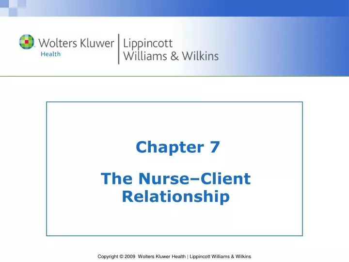 chapter 7 the nurse client relationship