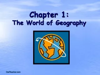 Chapter 1: The World of Geography