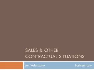 Sales &amp; other contractual situations