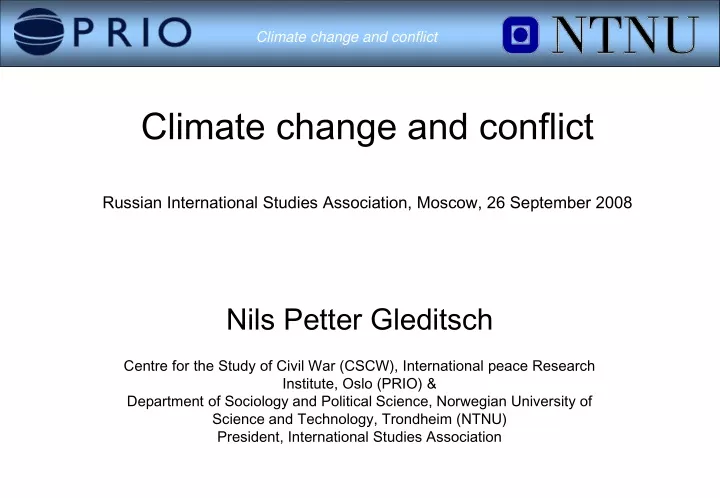 climate change and conflict russian international studies association moscow 26 september 2008