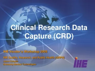 Clinical Research Data Capture (CRD)