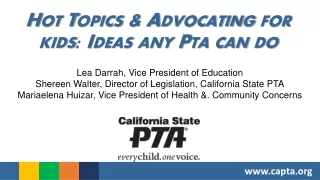 Hot Topics &amp; Advocating for kids: Ideas any  Pta  can do