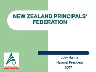NEW ZEALAND PRINCIPALS’ FEDERATION
