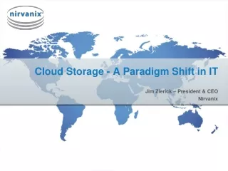 Cloud Storage - A Paradigm Shift in IT