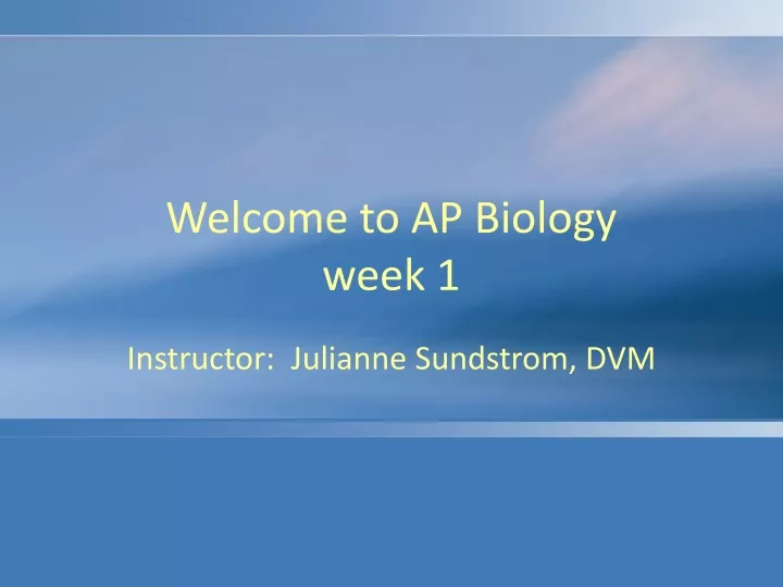 welcome to ap biology week 1
