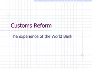 Customs Reform