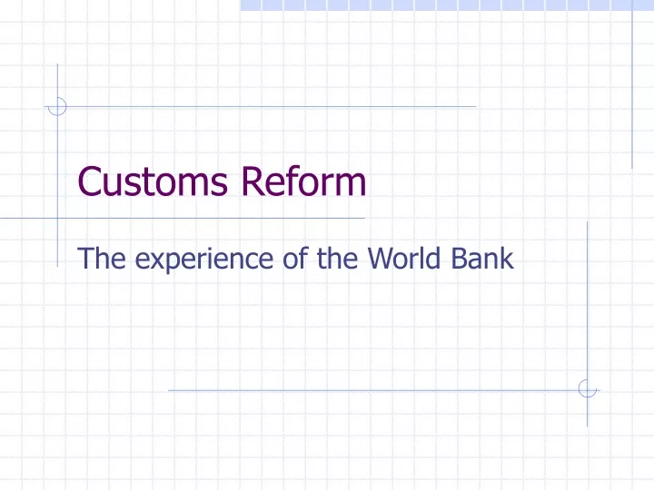 customs reform