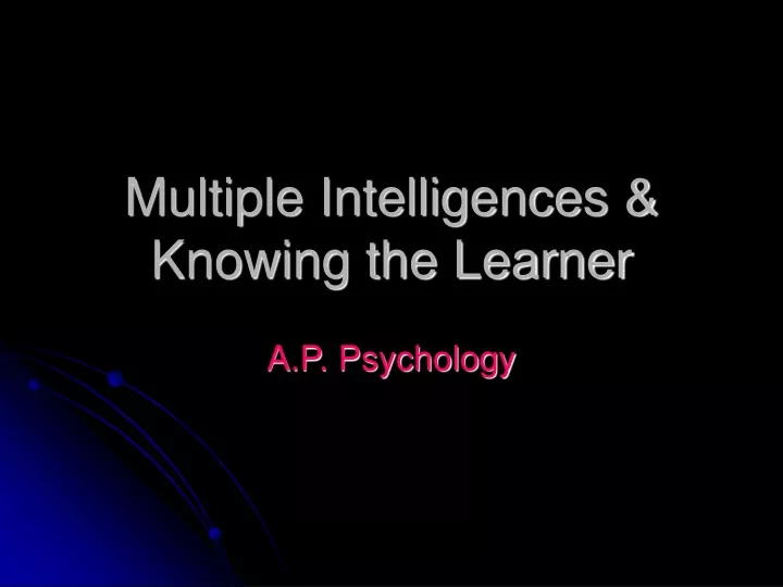 multiple intelligences knowing the learner