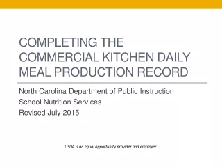 Completing the Commercial Kitchen Daily Meal Production  Record