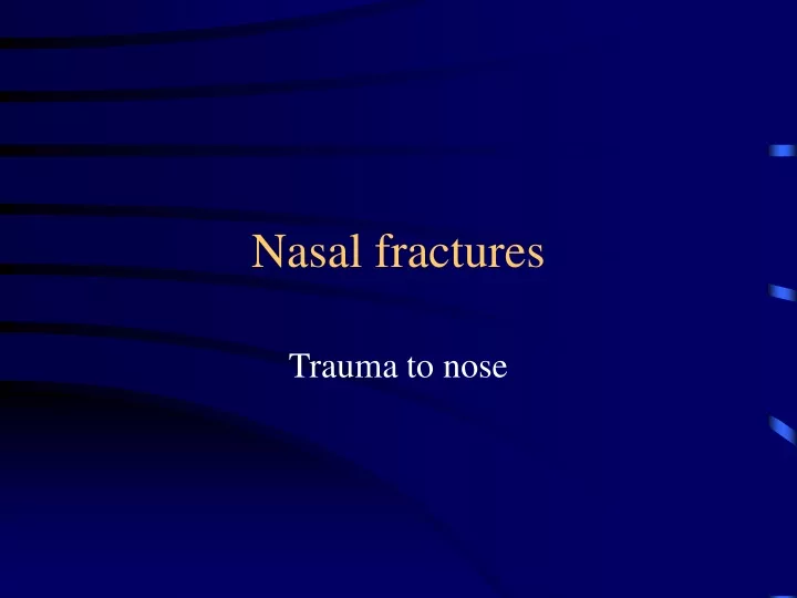 nasal fractures