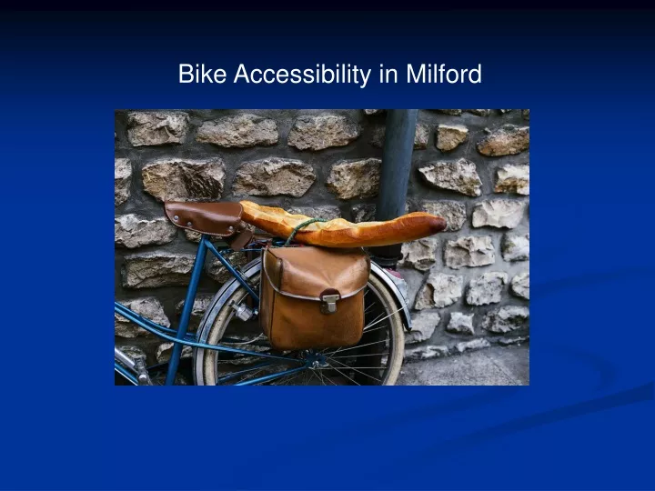 bike accessibility in milford