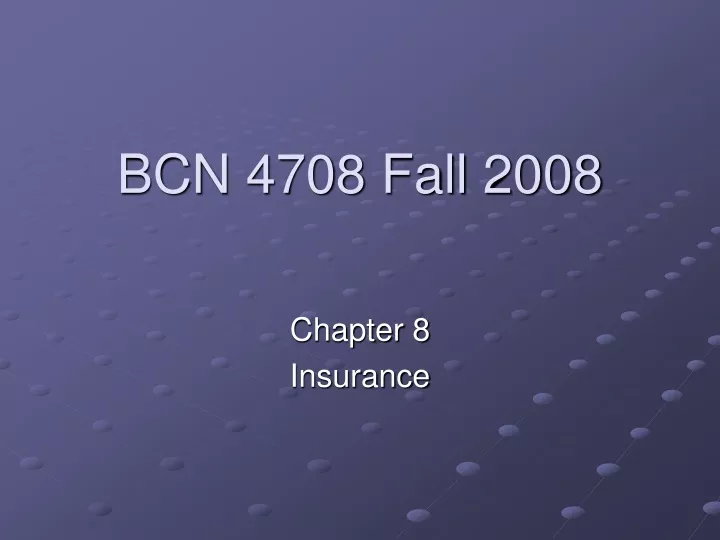 bcn 4708 fall 2008