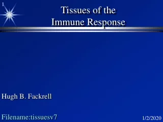 Tissues of the  Immune Response