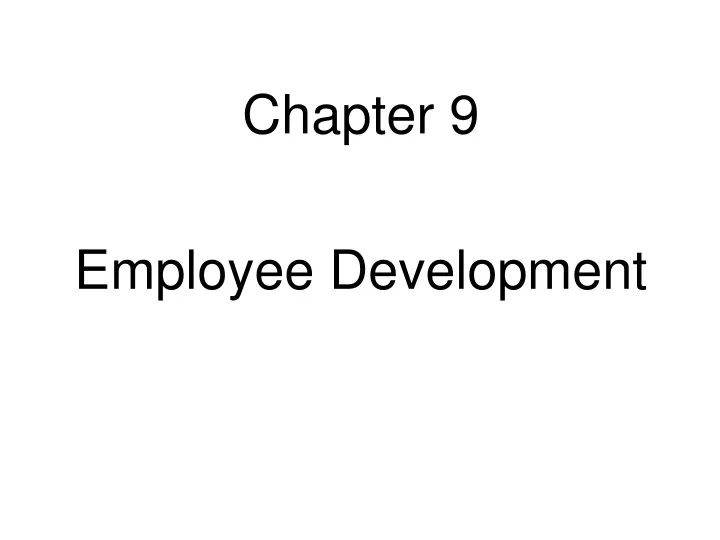 chapter 9 employee development