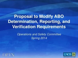 Proposal to Modify ABO Determination, Reporting, and Verification Requirements