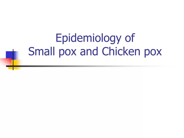 epidemiology of small pox and chicken pox