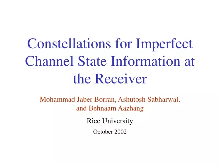 constellations for imperfect channel state information at the receiver