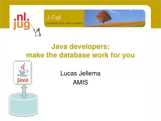 Java developers:  make the database work for you