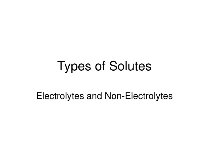 types of solutes