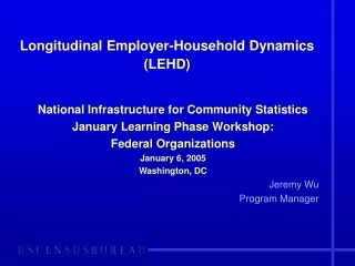 Longitudinal Employer-Household Dynamics (LEHD)