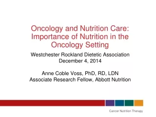 Oncology and Nutrition Care: Importance of Nutrition in the Oncology Setting