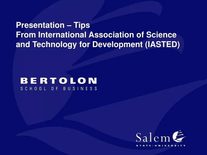 presentation tips from international association of science and technology for development iasted