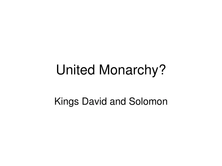 united monarchy