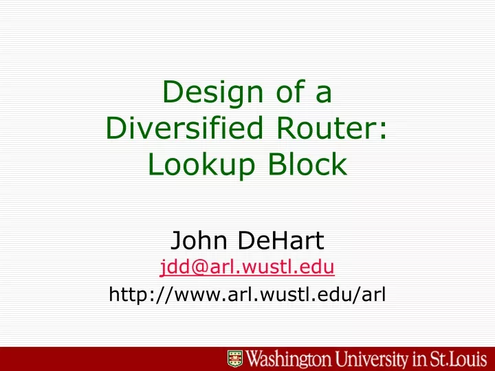 design of a diversified router lookup block