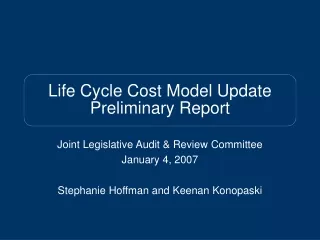 Life Cycle Cost Model Update Preliminary Report