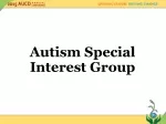 Autism Special Interest Group - slide 1