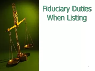 Fiduciary Duties When Listing