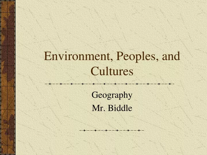 environment peoples and cultures