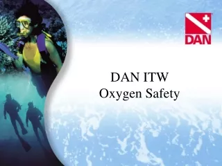 DAN ITW Oxygen Safety