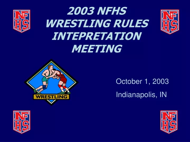 2003 nfhs wrestling rules intepretation meeting
