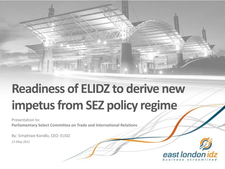 readiness of elidz to derive new impetus from