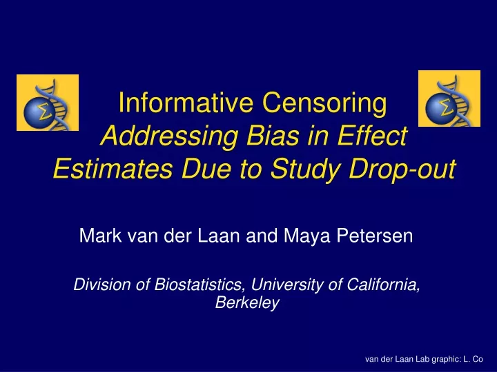 informative censoring addressing bias in effect estimates due to study drop out