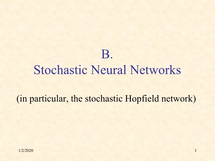 b stochastic neural networks