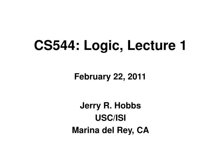 cs544 logic lecture 1