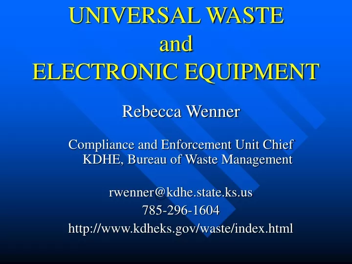 universal waste and electronic equipment