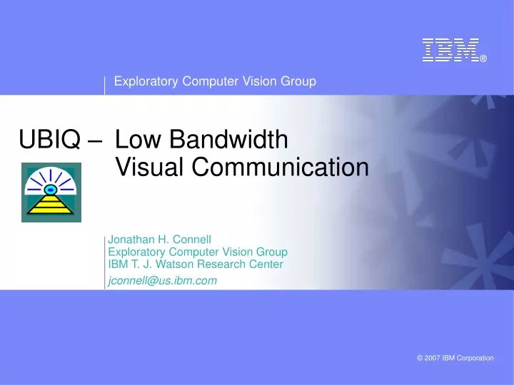 ubiq low bandwidth visual communication