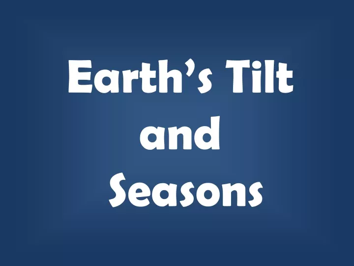 earth s tilt and seasons
