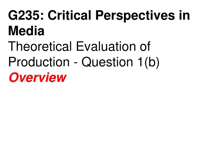 g235 critical perspectives in media theoretical