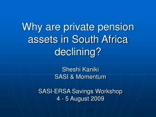 Why are private pension assets in South Africa declining?