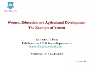 Women, Education and Agricultural Development  The Example of Yemen  Ibtissam H. Al-Farah