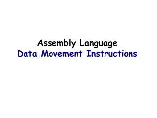 Assembly Language Data Movement Instructions