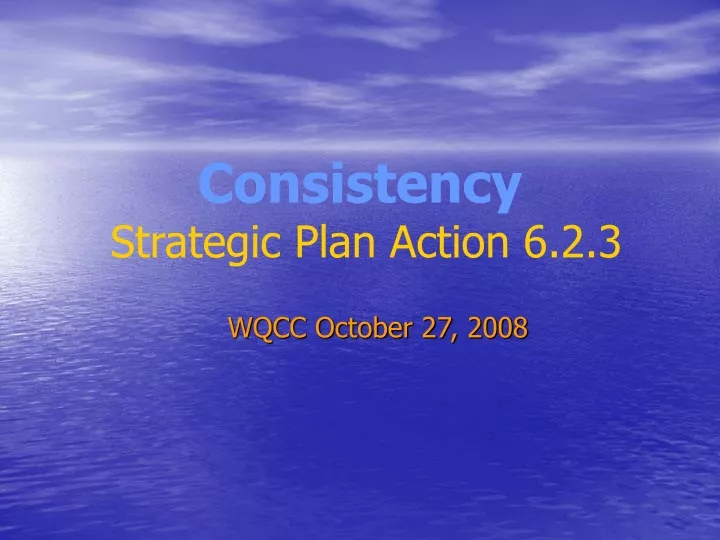 consistency strategic plan action 6 2 3