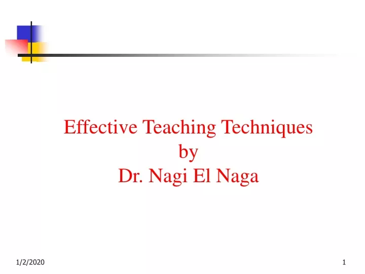 effective teaching techniques by dr nagi el naga