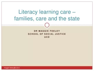 Literacy learning care  –  families, care and the state