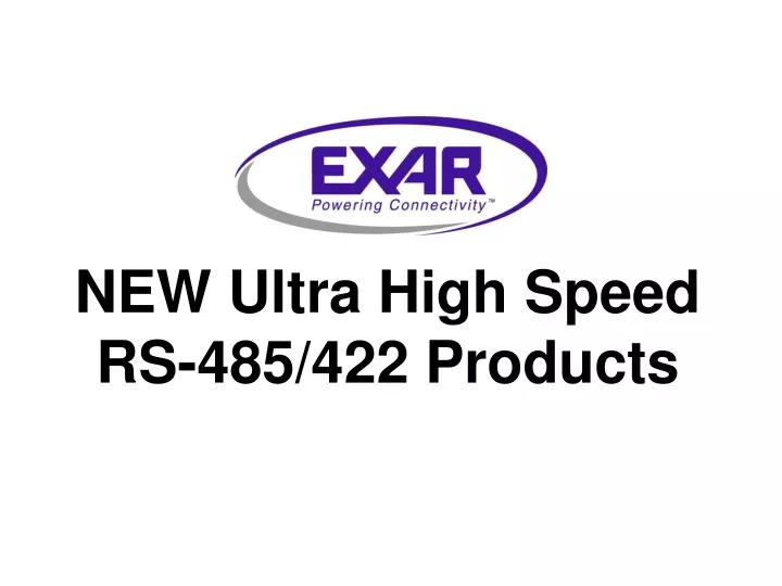 new ultra high speed rs 485 422 products