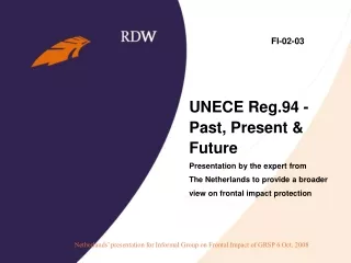 UNECE Reg.94 - Past, Present &amp; Future  Presentation by the expert from